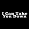 I Can Take You Down - Dishon lyrics