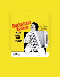 Écoutez Buckwheat Zydeco Ils Sont Partis, regardez des vidéoclips, lisez la biographie, consultez les dates de tournée et plus encore !