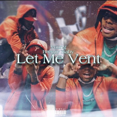 Let Me Vent - Single