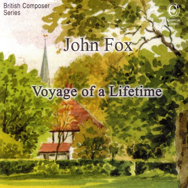 Voyage of a Lifetime: The Music of John Fox