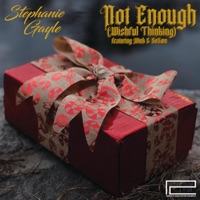Not Enough (Wishful Thinking) [feat. Wink & SoSoon] - Single - Stephanie Gayle