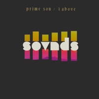 Sovnds - I Above & Prime Son