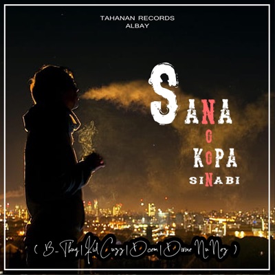 Sana Noon Ko Pa Sinabi (Tahanan Records Albay) - Single