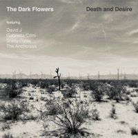 Death and Desire - EP - The Dark Flowers
