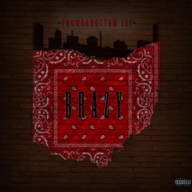 Brazy FromDaBottom Jay
