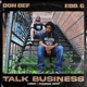 Talk Business feat Edo G Single