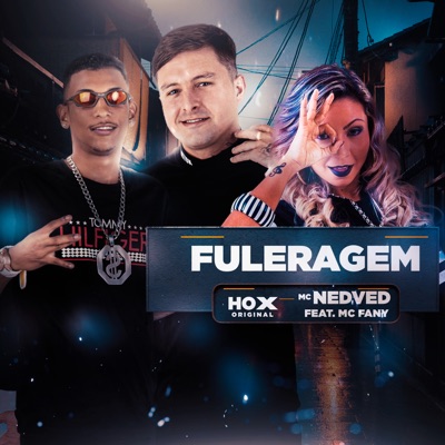 Fuleragem (feat. Mc Fany) - Single