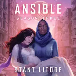 Ansible: Season Three: The Ansible Saga, Book 3 (Unabridged)