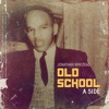 Old School - Single