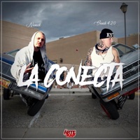 La Conecta - Single - Sonik 420 & Namek
