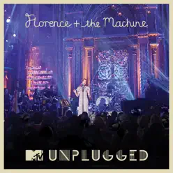 MTV Presents Unplugged: Florence + the Machine (Deluxe Version) - Florence and The Machine