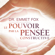 Emmet Fox - Le pouvoir par la pensée constructive