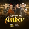 Forró Nois - Patrocina Nóis Ambev