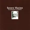 Severe Illusion - The King Is Dead