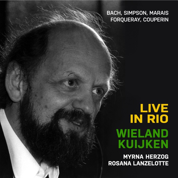 Wieland Kuijken Live in Rio