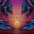Time Will Tell