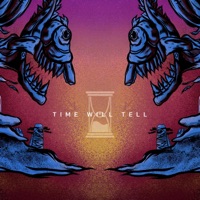 Time Will Tell