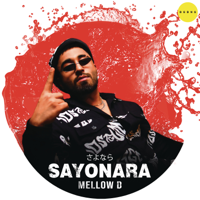 Mellow D - Sayonara - Single artwork