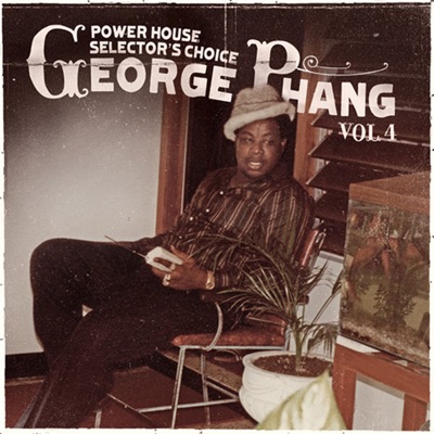 George Phang: Power House Selector's Choice, Vol. 4