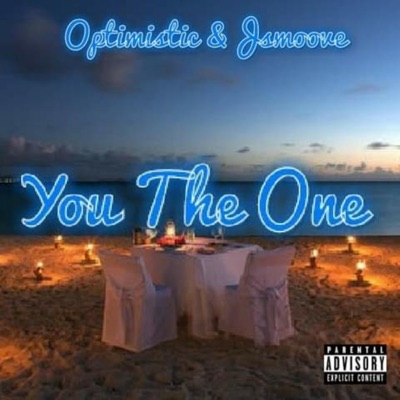 You the One (feat. Optimistic) - Single