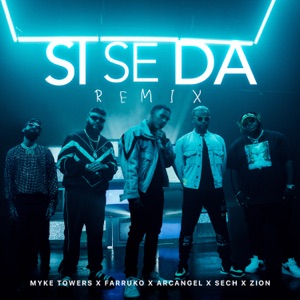 Si Se Da (feat. Sech & Zion) [Remix]