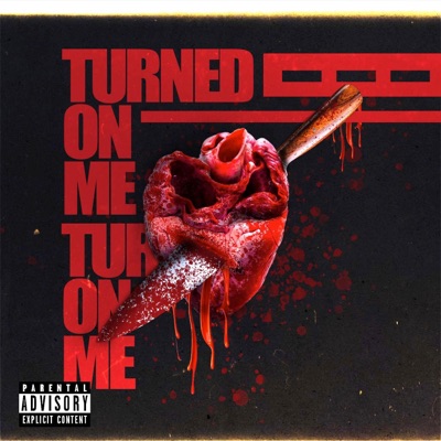 Turned On Me - Single