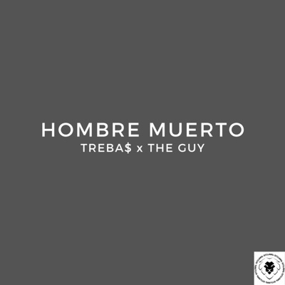 HOMBRE MUERTO (feat. THE GUY) - Single