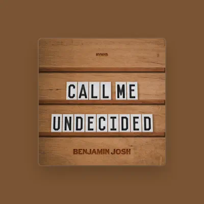 Listen to Benjamin Josh, watch music videos, read bio, see tour dates & more!