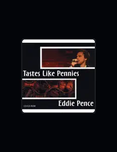 Listen to Eddie Pence, watch music videos, read bio, see tour dates & more!