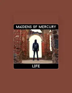 Poslechněte si interpreta Maidens of Mercury, sledujte hudební videa, přečtěte si životopis, podívejte se na data turné a další informace.
