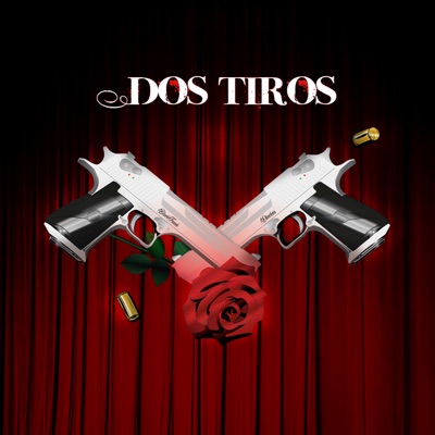 Dos Tiros - Single