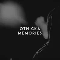 Memories — Otnicka