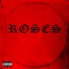 Roses - Single