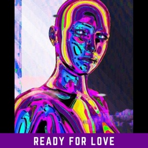 Ready for Love - Single