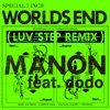 WORLD'S END (feat. dodo & 藤原ヒロシ)