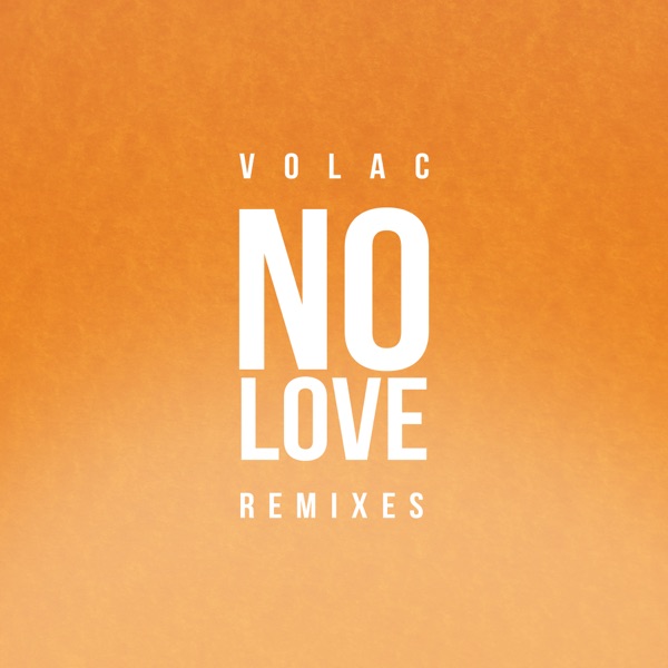 No Love (Remixes) - EP