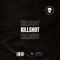 Killshot - Vondy Beatz lyrics