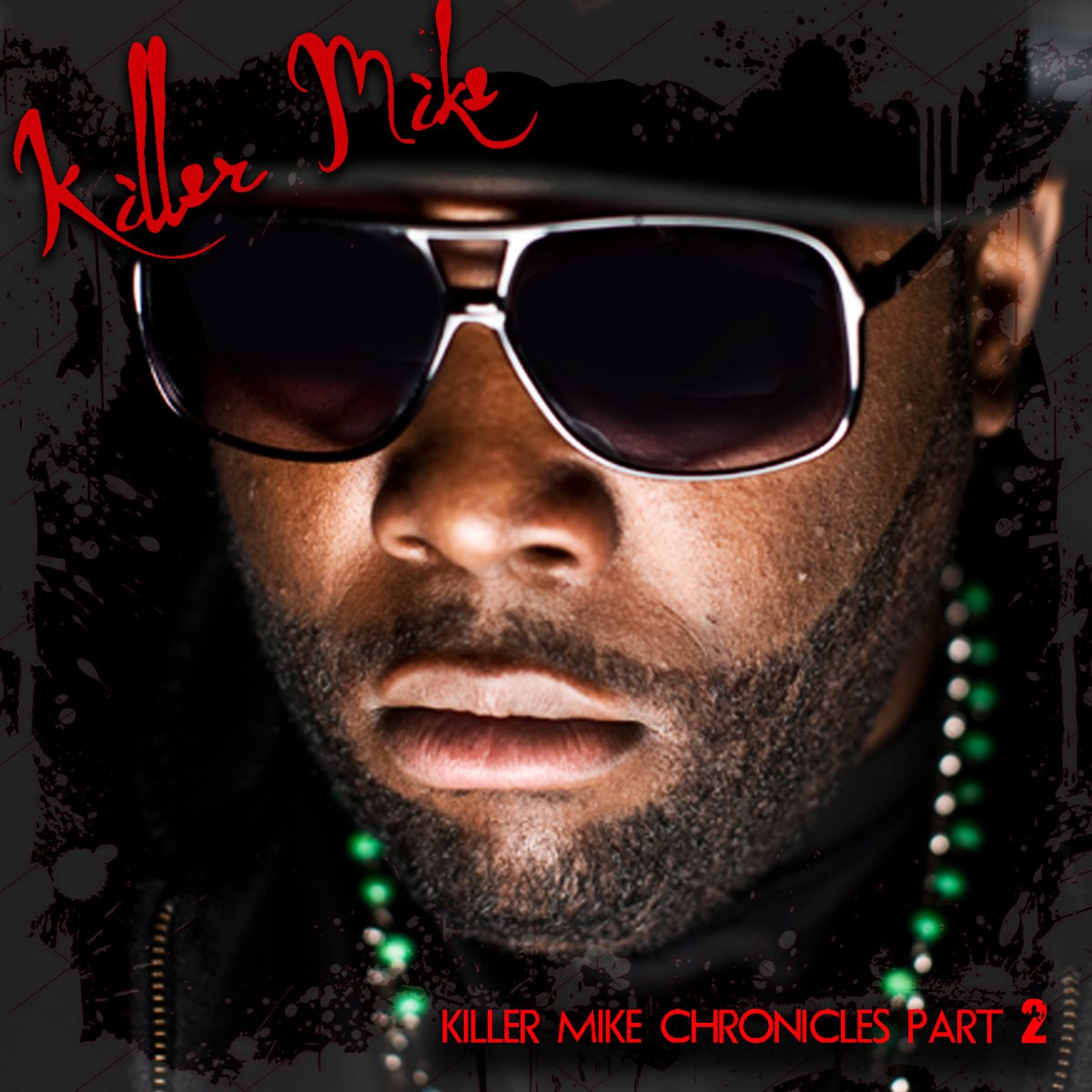 ‎Killer Mike Chronicles Album by Killer Mike Apple Music