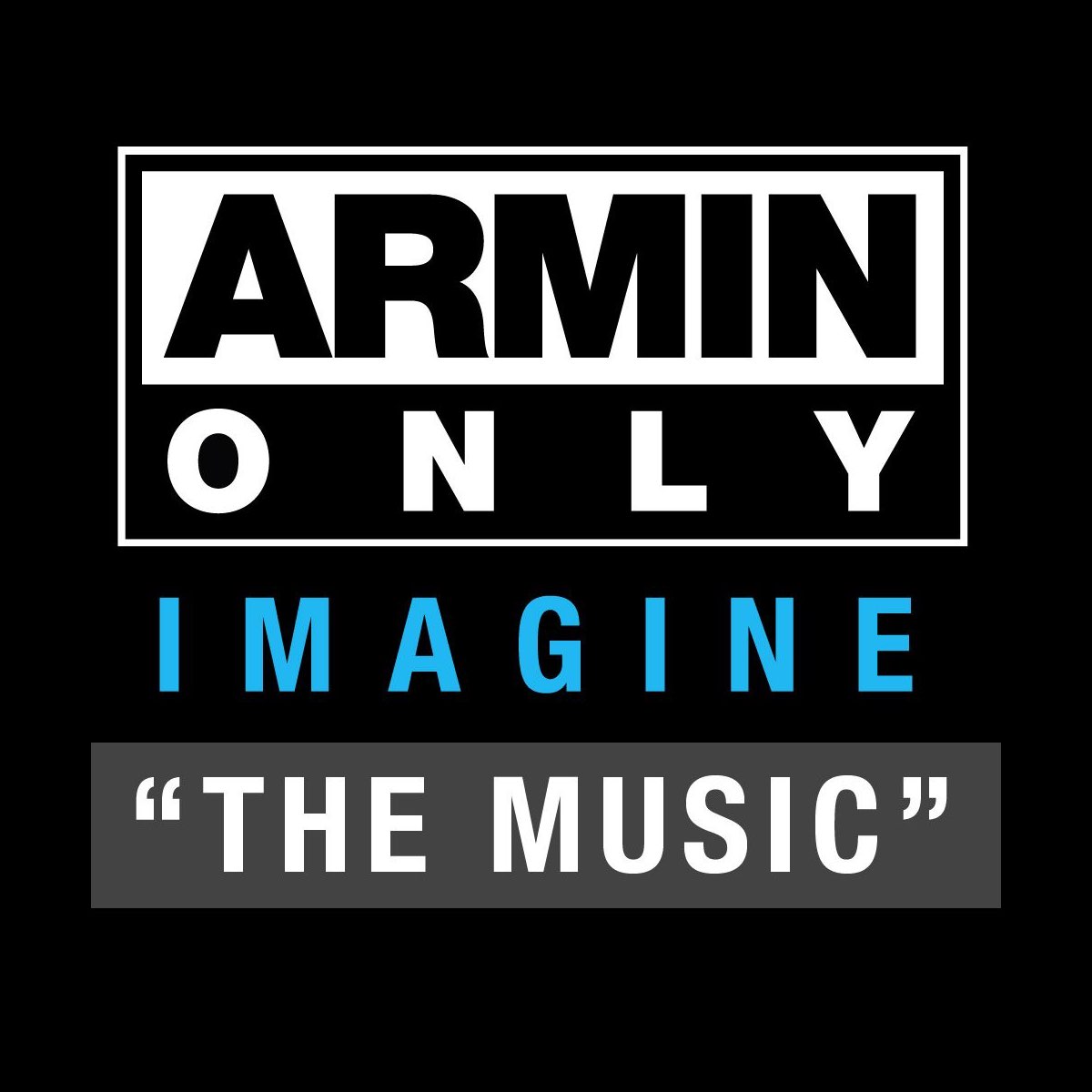 Armin Only – Imagine “The Music” by Armin van Buuren on Apple Music