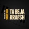 Ta Beja Rrafsh (feat. Mc Kresha) - Don Arbas lyrics
