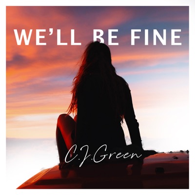 We'll Be Fine - Single