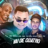 Vai de Quatro (feat. Mc TH) [Brega Funk] - Single