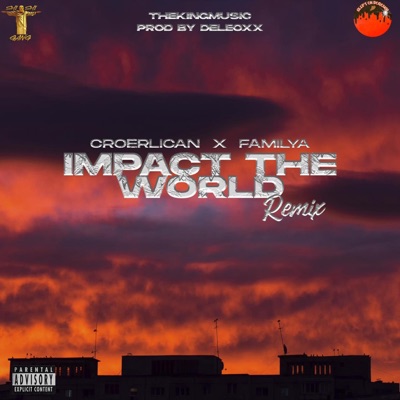 Impact the World (feat. CroerLiCan) [Remix] - Single
