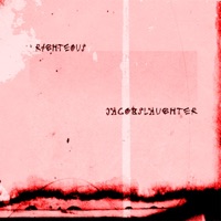 Righteous - Single - Jacobslaughter