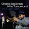 Liberty (feat. Randy Brecker) - Charlie Sepúlveda & The Turnaround lyrics