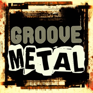 Groove Metal
