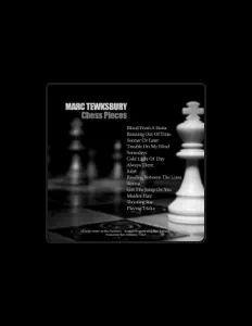 Marc Tewksburyを聴いたり、ミュージックビデオを鑑賞したり、経歴やツアー日程などを確認したりしましょう！