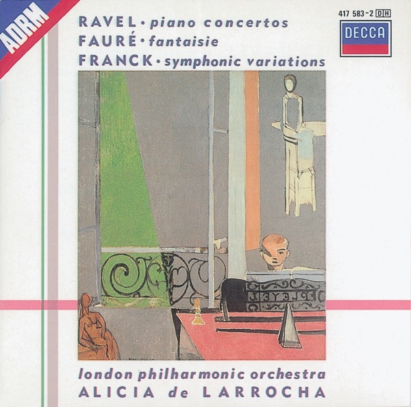 Ravel: Piano Concertos - Franck: Variations symphoniques - Fauré: Fantaisie