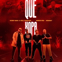 Que Xopa (feat. ArmanPro & Isra Da Proxx) - Single - Real Phantom, Kenny Man & ArmanPro