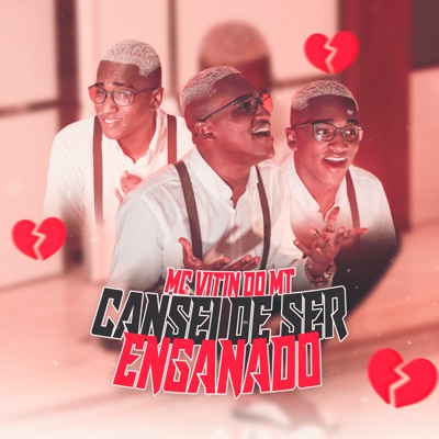 Cansei de Ser Enganado - Single